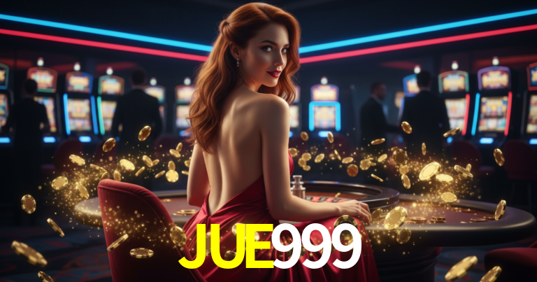 JUE999 lobby snapshot